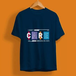 I dont care t shirt